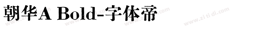 朝华A Bold字体转换